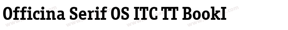 Officina Serif OS ITC TT BookIt字体转换